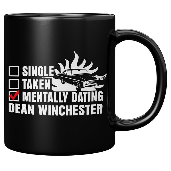Mentally Dating Dean Winchester - Mug