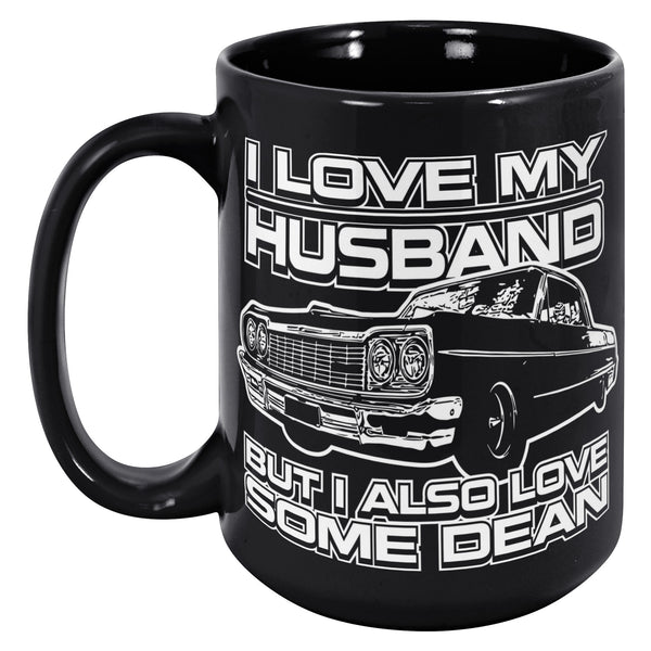 I Also Love Some Dean - Mug
