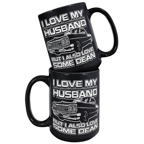 I Also Love Some Dean - Mug