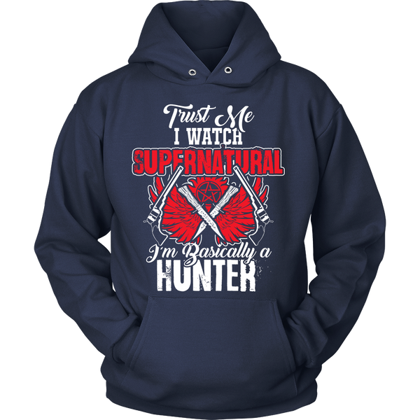 I'm Basically a Hunter - Apparel
