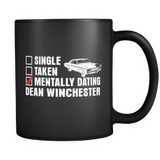 Mentally Dating Dean Winchester - Mug - Drinkware - Supernatural-Sickness - 1