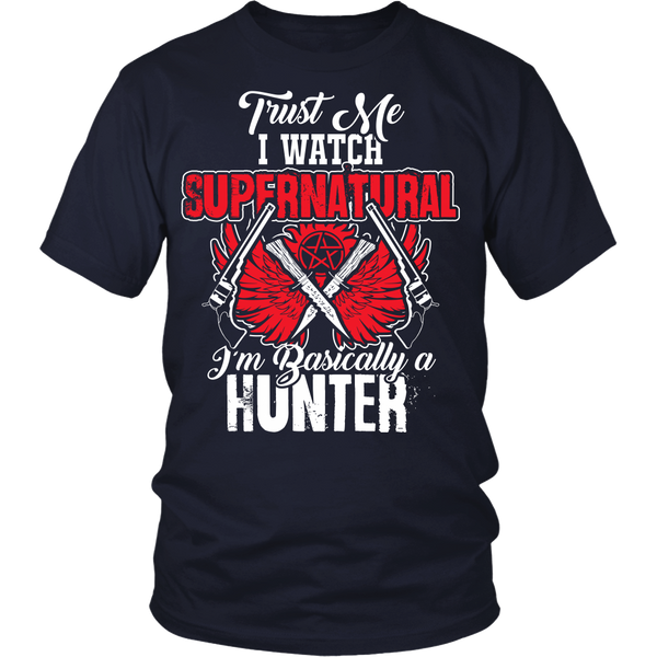 I'm Basically a Hunter - Apparel