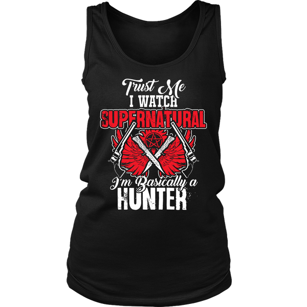 I'm Basically a Hunter - Apparel