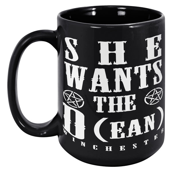 She Wants The D (ean WINCHESTER) - Mug