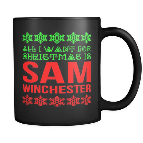 Drinkware - All I Want Is Sam Winchester - Mug