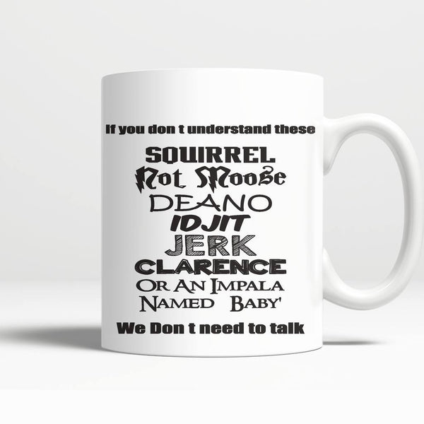 If You Dont Understand These - Mug - Drinkwear - Supernatural-Sickness - 3