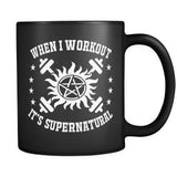 When I Workout - Mug - Drinkwear - Supernatural-Sickness - 1