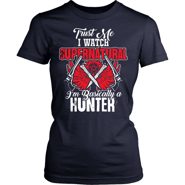 I'm Basically a Hunter - Apparel