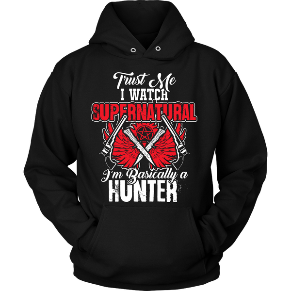 I'm Basically a Hunter - Apparel