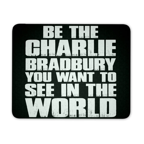 Be The Charlie - Mousepad - Mousepads - Supernatural-Sickness