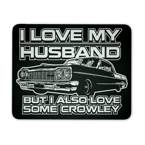 I Also Love Some Crowley - Mousepad - Mousepads - Supernatural-Sickness