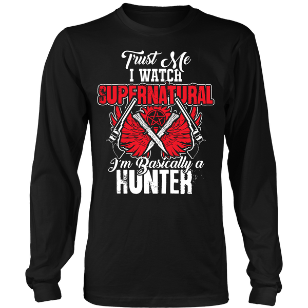 I'm Basically a Hunter - Apparel
