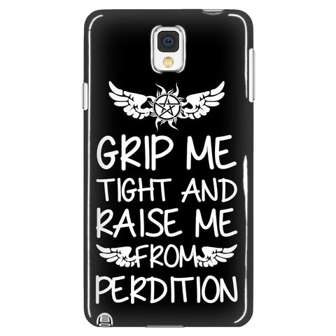 Grip me tight and raise me from Perdition - Phonecover - Phone Cases - Supernatural-Sickness - 1