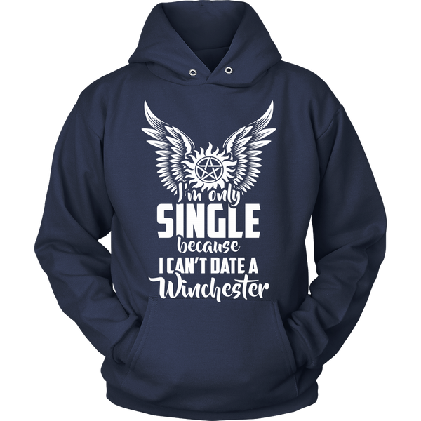 I Can't Date A Winchester - Apparel
