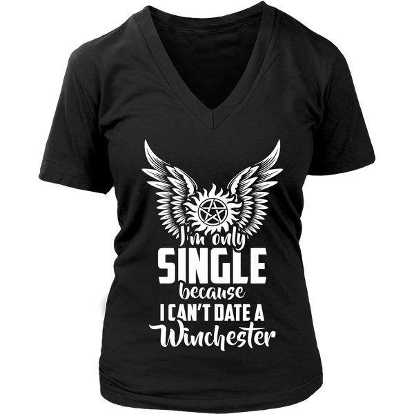 I Can't Date A Winchester - Apparel