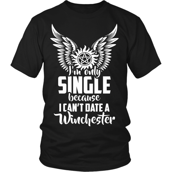 I Can't Date A Winchester - Apparel
