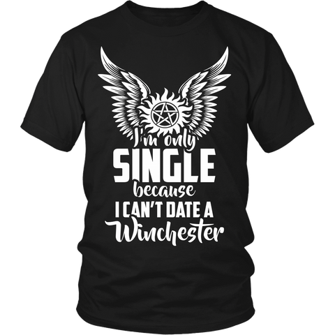 I Can't Date A Winchester - Apparel