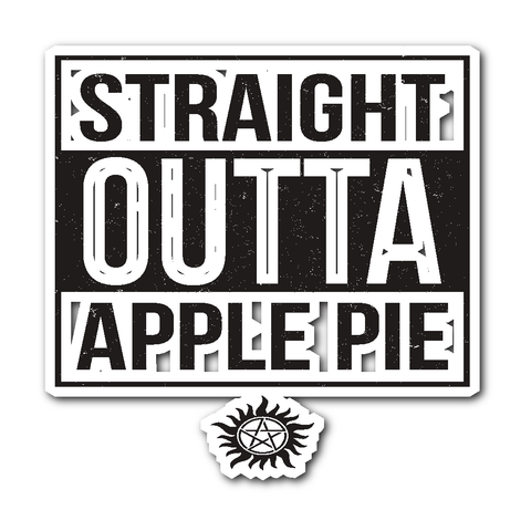 Straight Outta Apple Pie - Sticker - Stickers - Supernatural-Sickness