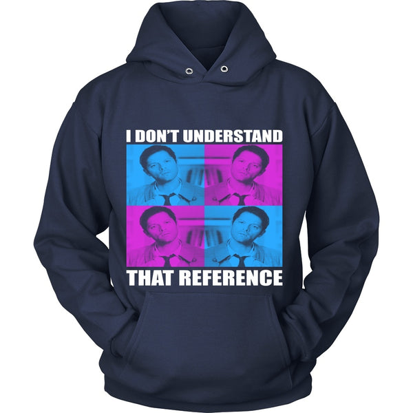 I Dont Understand That Reference - Apparel - T-shirt - Supernatural-Sickness - 9