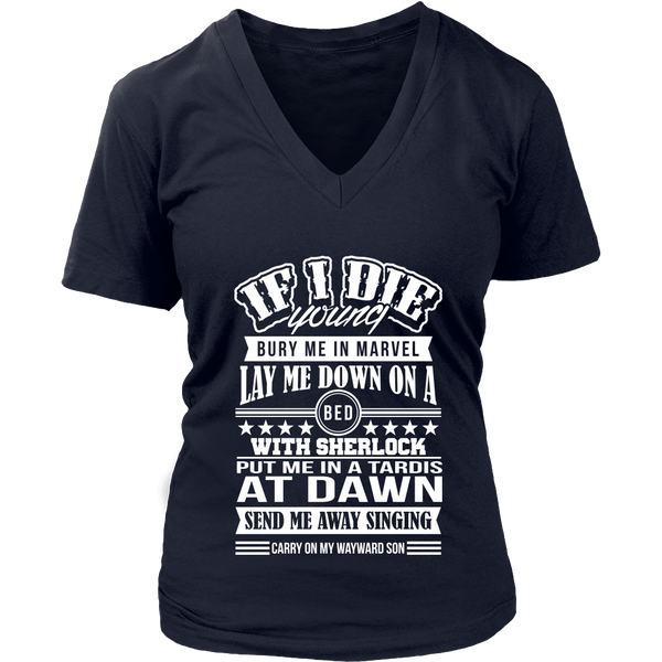 T-shirt - If I Die Young