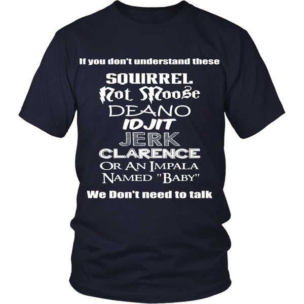 If you dont understand these - Apparel - T-shirt - Supernatural-Sickness - 3