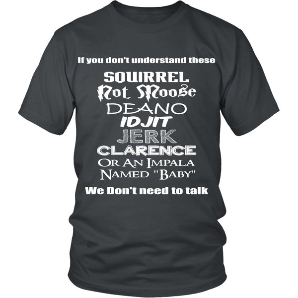 If you dont understand these - Apparel - T-shirt - Supernatural-Sickness - 4