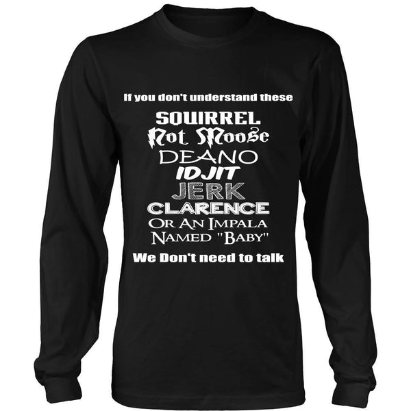 If you dont understand these - Apparel - T-shirt - Supernatural-Sickness - 7