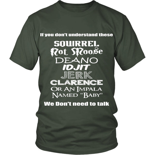 SPN - We Don't Need To Talk! - T-shirt - Supernatural-Sickness - 5