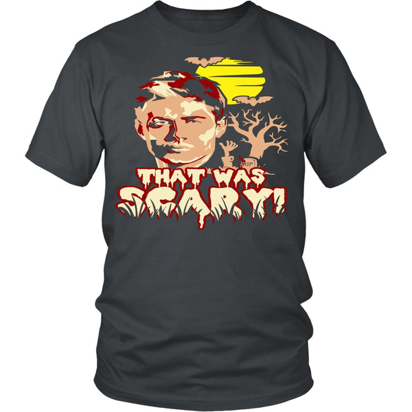 That Was Scary - T-shirt - Supernatural-Sickness - 4