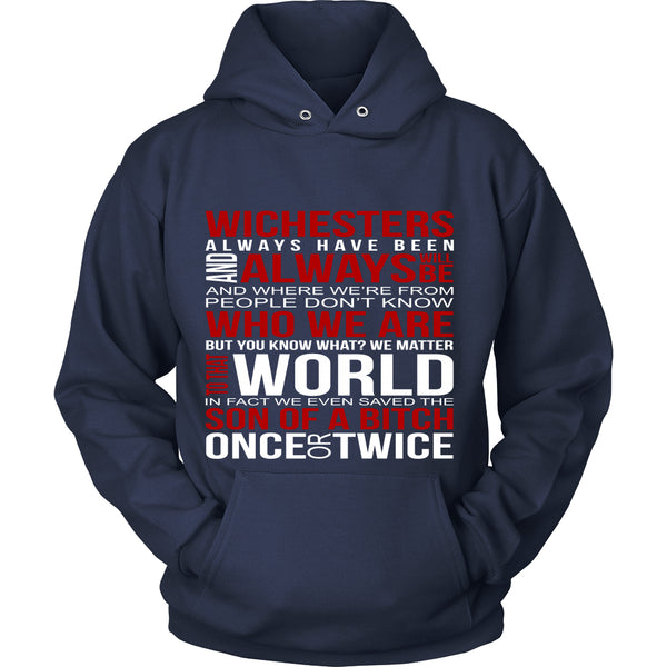Winchesters always have been and always will be - Apparel - T-shirt - Supernatural-Sickness - 10