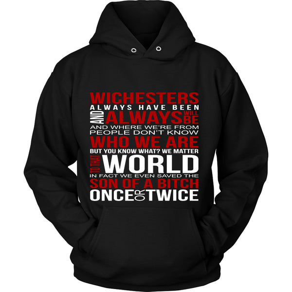Winchesters always have been and always will be - Apparel - T-shirt - Supernatural-Sickness - 9
