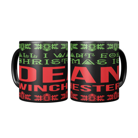 All I Want For Christmas Is Dean Winchester - Mug