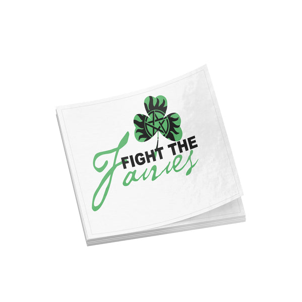 Fight The Fairies - Sticker