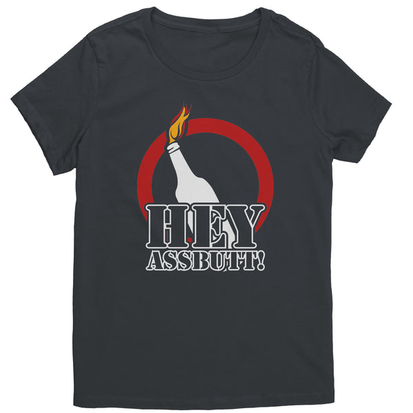 Hey Assbutt - Apparel