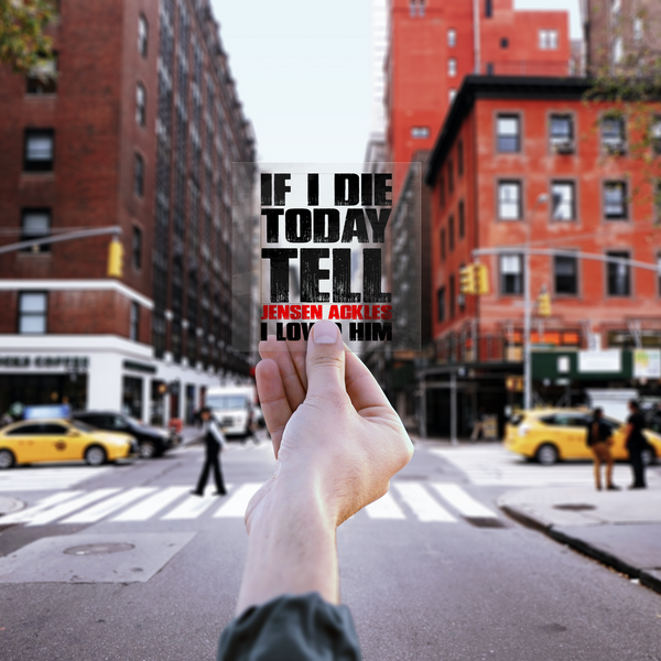 If_I_Die_Today_-_Sticker_ClearSquareSticker_Hand_Mockup.png_15506669
