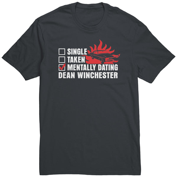 Mentally Dating Dean Winchester - Apparel