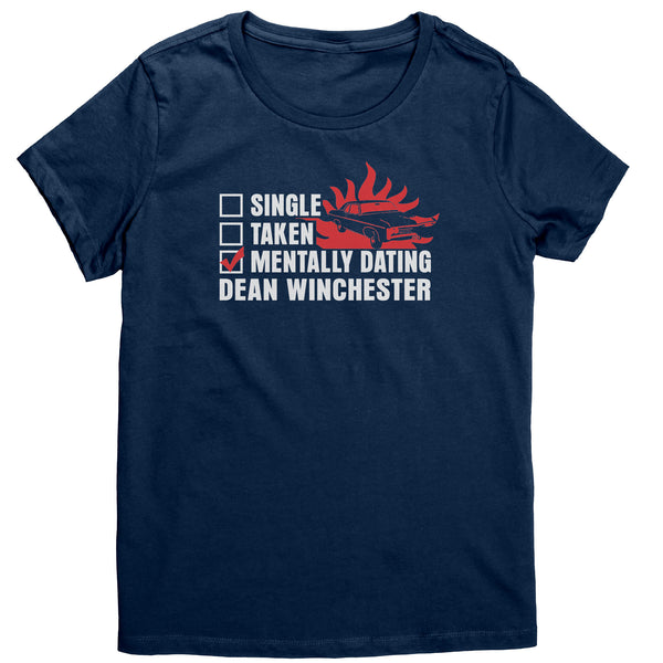 Mentally Dating Dean Winchester - Apparel