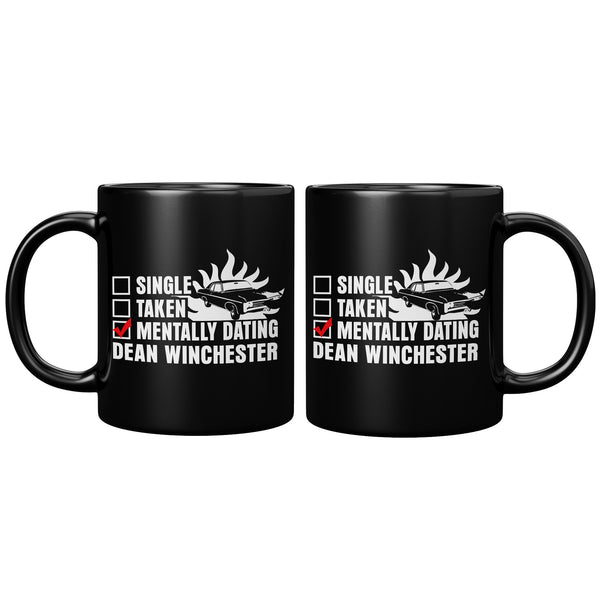 Mentally Dating Dean Winchester - Mug