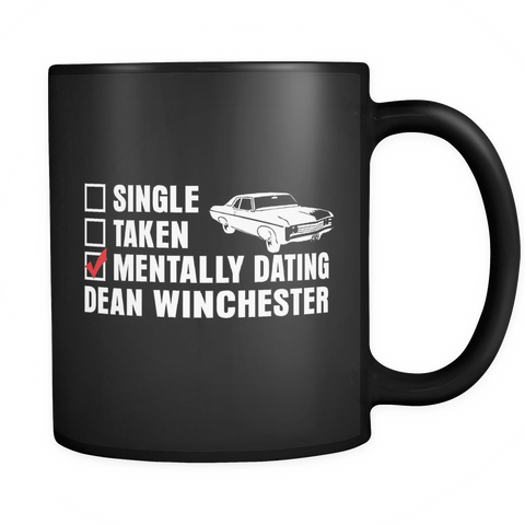 Mentally Dating Dean Winchester - Mug - Drinkware - Supernatural-Sickness - 1