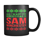 Drinkware - All I Want Is Sam Winchester - Mug