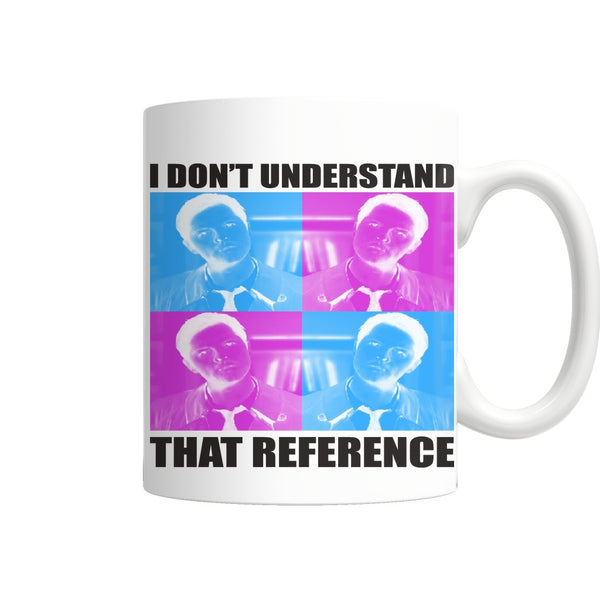 I Dont Understand That Reference - Mug - Drinkwear - Supernatural-Sickness - 3