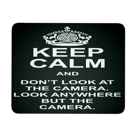 Keep Calm And Dont Look At The Camera - Mousepad - Mousepads - Supernatural-Sickness