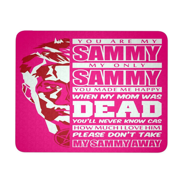 You Are My Sammy - Mousepad - Mousepads - Supernatural-Sickness - 4
