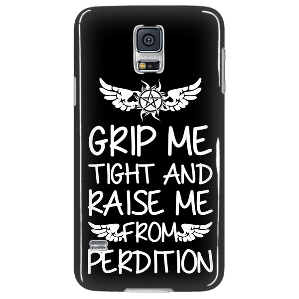 Grip me tight and raise me from Perdition - Phonecover - Phone Cases - Supernatural-Sickness - 4