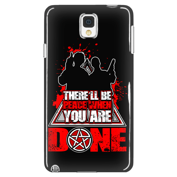 There'll Be Peace When You Are Done - Phone Cover - Phone Cases - Supernatural-Sickness - 1