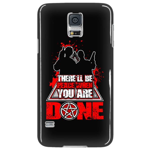 There'll Be Peace When You Are Done - Phone Cover - Phone Cases - Supernatural-Sickness - 4