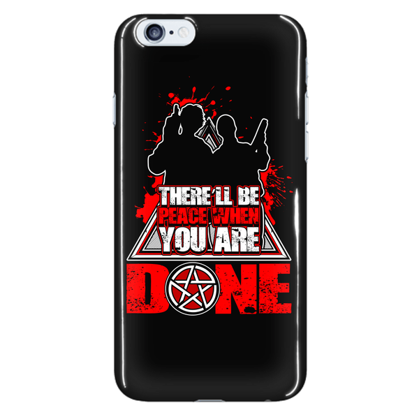 There'll Be Peace When You Are Done - Phone Cover - Phone Cases - Supernatural-Sickness - 7