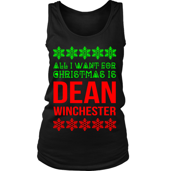 All I Want For Christmas Is Dean Winchester - Tank Top - T-shirt - Supernatural-Sickness - 1