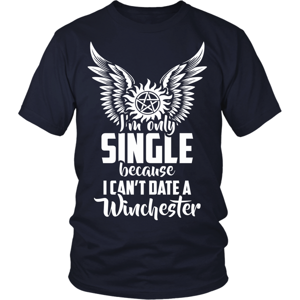 I Can't Date A Winchester - Apparel