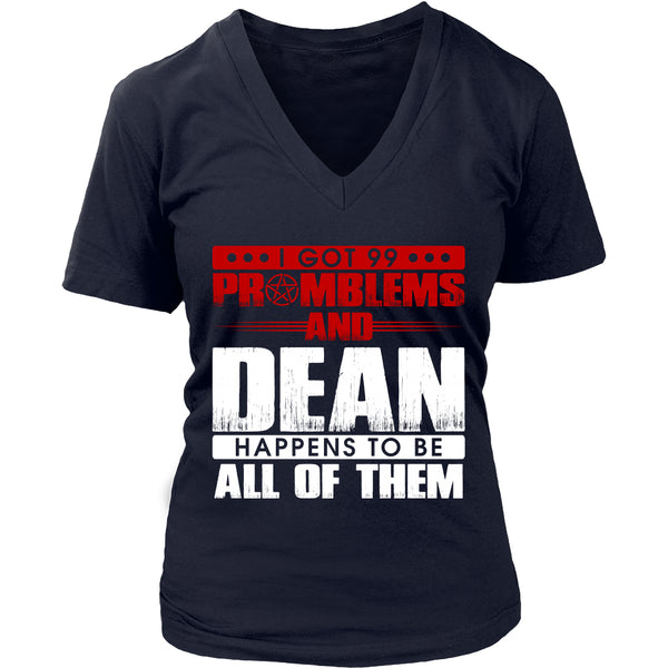 99 problems with Dean - Apparel - T-shirt - Supernatural-Sickness - 12